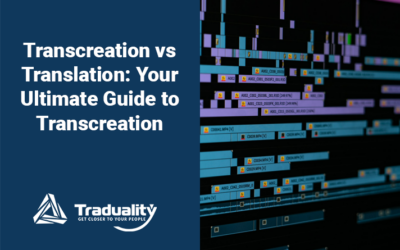 Transcreation vs Translation: Your Ultimate Guide to Transcreation