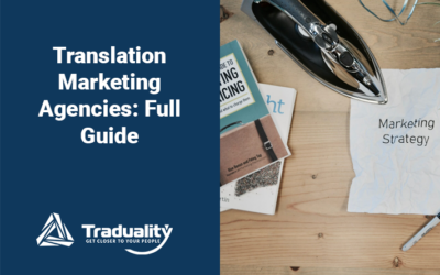 Translation Marketing Agencies: Full Guide