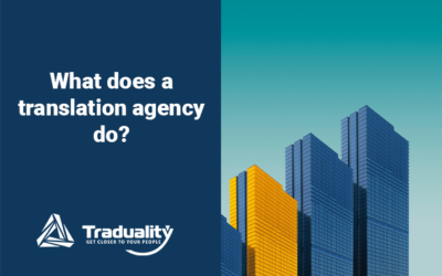 What Does a Translation Agency Do? 