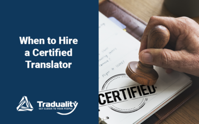 When to Hire a Certified Translator