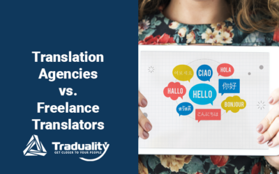 Translation Agencies vs. Freelancers: What’s the Difference