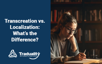 Transcreation vs. Localization: What’s the Difference?