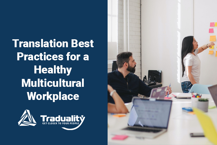 translation best practices for a healthy multicultural workplace