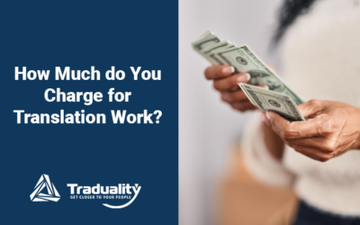 How Much Do You Charge for Translation Work?