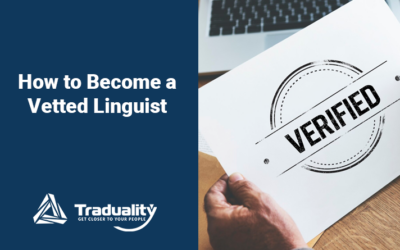 How to Become a Vetted Linguist with Traduality